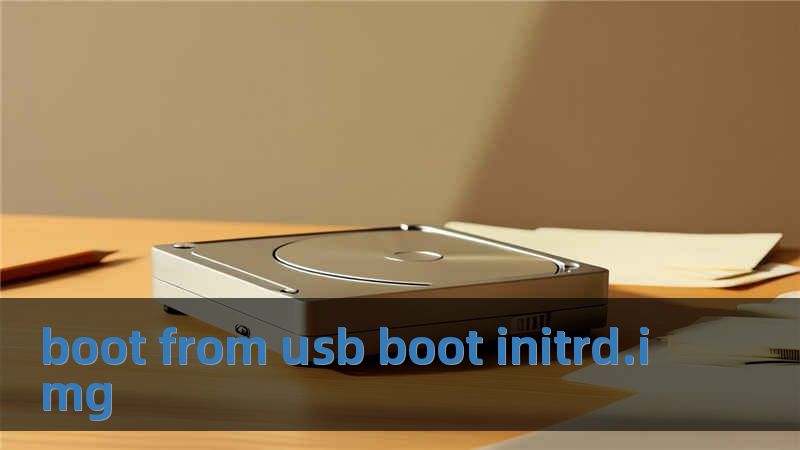 boot from usb boot initrd.img