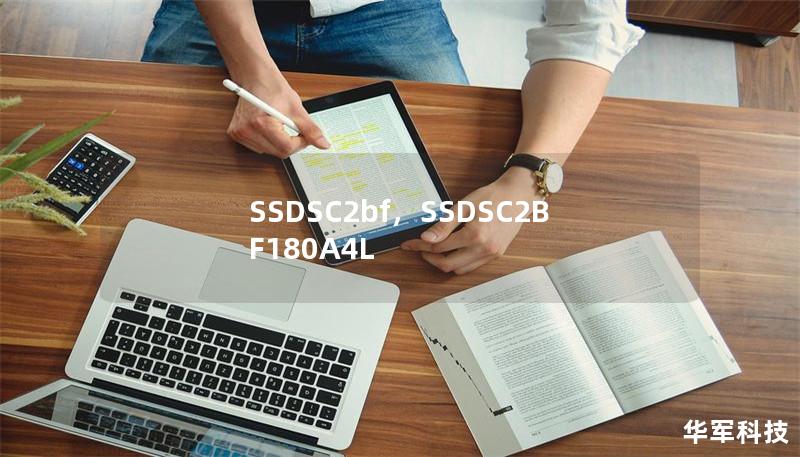 SSDSC2bf,SSDSC2BF180A4L SSDSC2bf,SSDSC2BF180A4L
